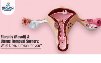 Fibroids Removal Surgery Healing Hostpital Chandigarh