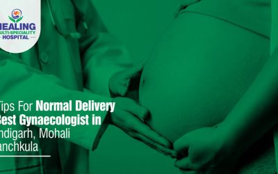 Normal Delivery Tips by Best Gynaecologist in Chandigarh Healing Hospital