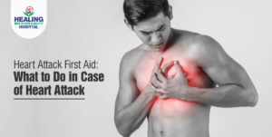 Heart Attack First Aid - Healing Hospital Chandigarh