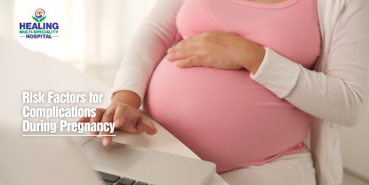 Risk Factors for Complications During Pregnancy