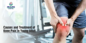 Causes and Treatment of Knee Pain in Young Adult