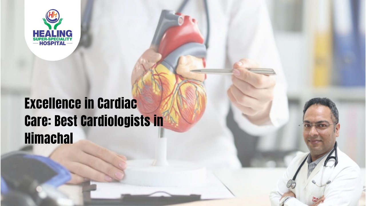 Best Cardiologist in Himachal