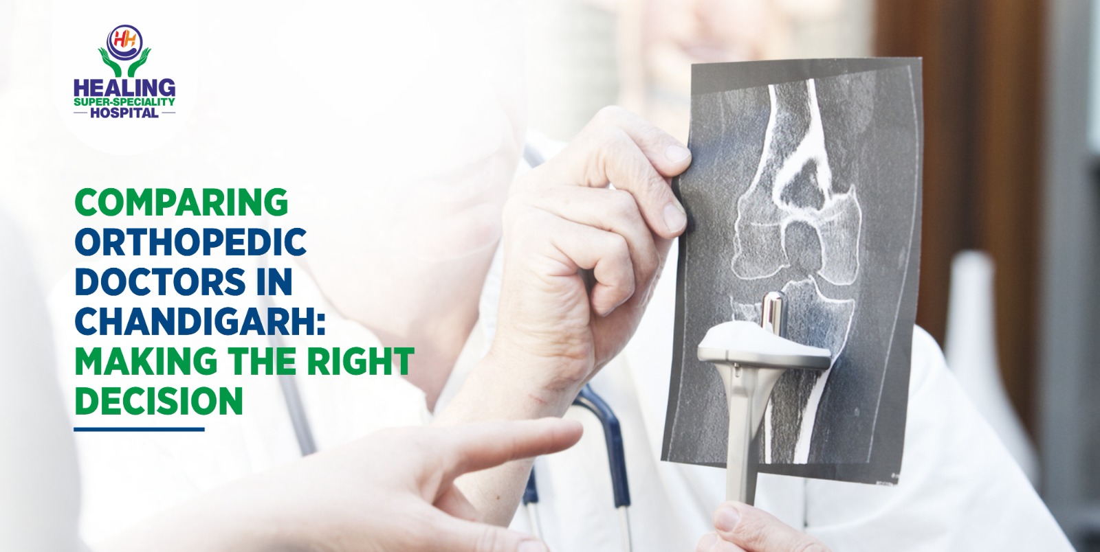 Comparing Orthopedic Doctors in Chandigarh: Making the Right Decision