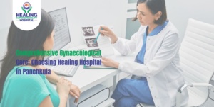 Best gynaecologist in Panchkula
