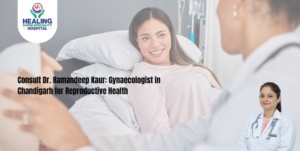 Dr. Ramandeep Kaur gynae doctor in Chandigarh