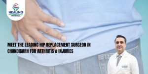 Hip Replacement Surgeon in Chandigarh