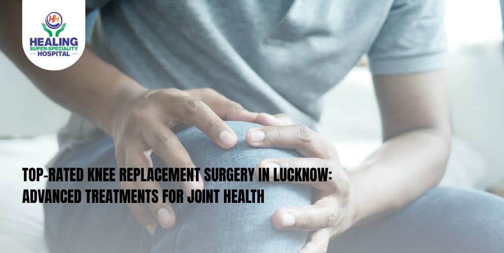 Knee Replacement Surgery in Lucknow