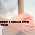Knee Resurfacing Surgery in Chandigarh: Success Stories & Patient Reviews