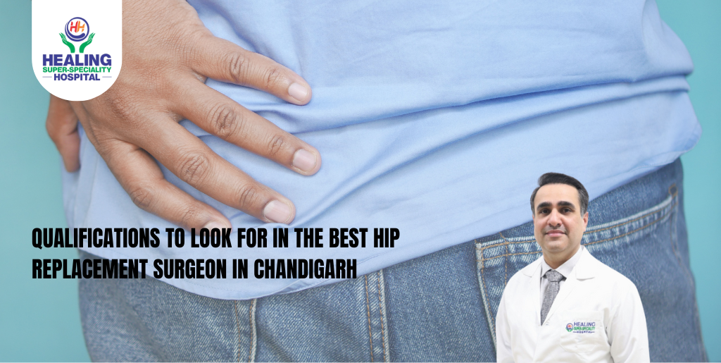 Best Hip Replacement Surgeon in Chandigarh
