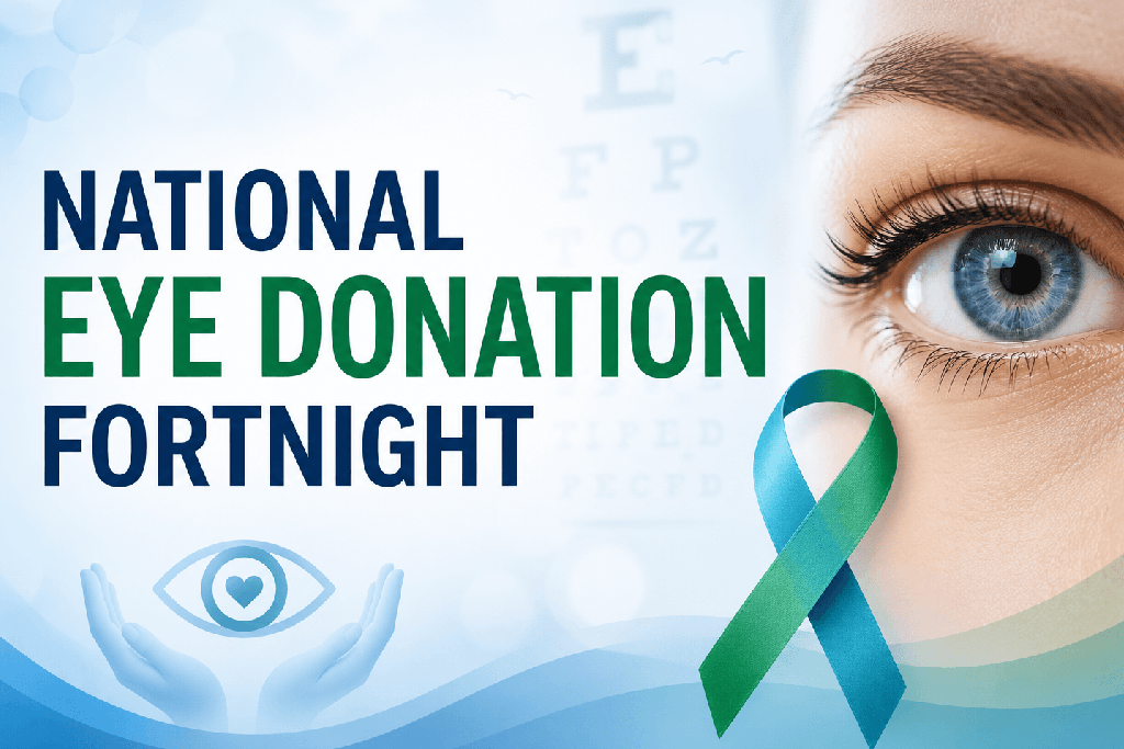 National Eye Donation Fortnight: Importance, Eligibility, Process & Awareness